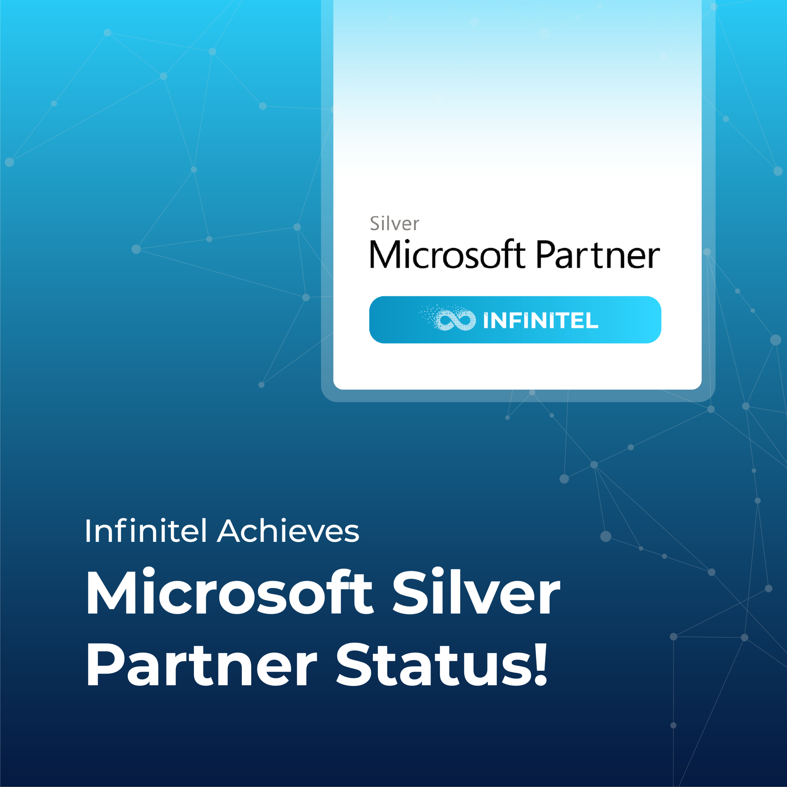 Infinitel Achieves Microsoft Silver Partner Status!