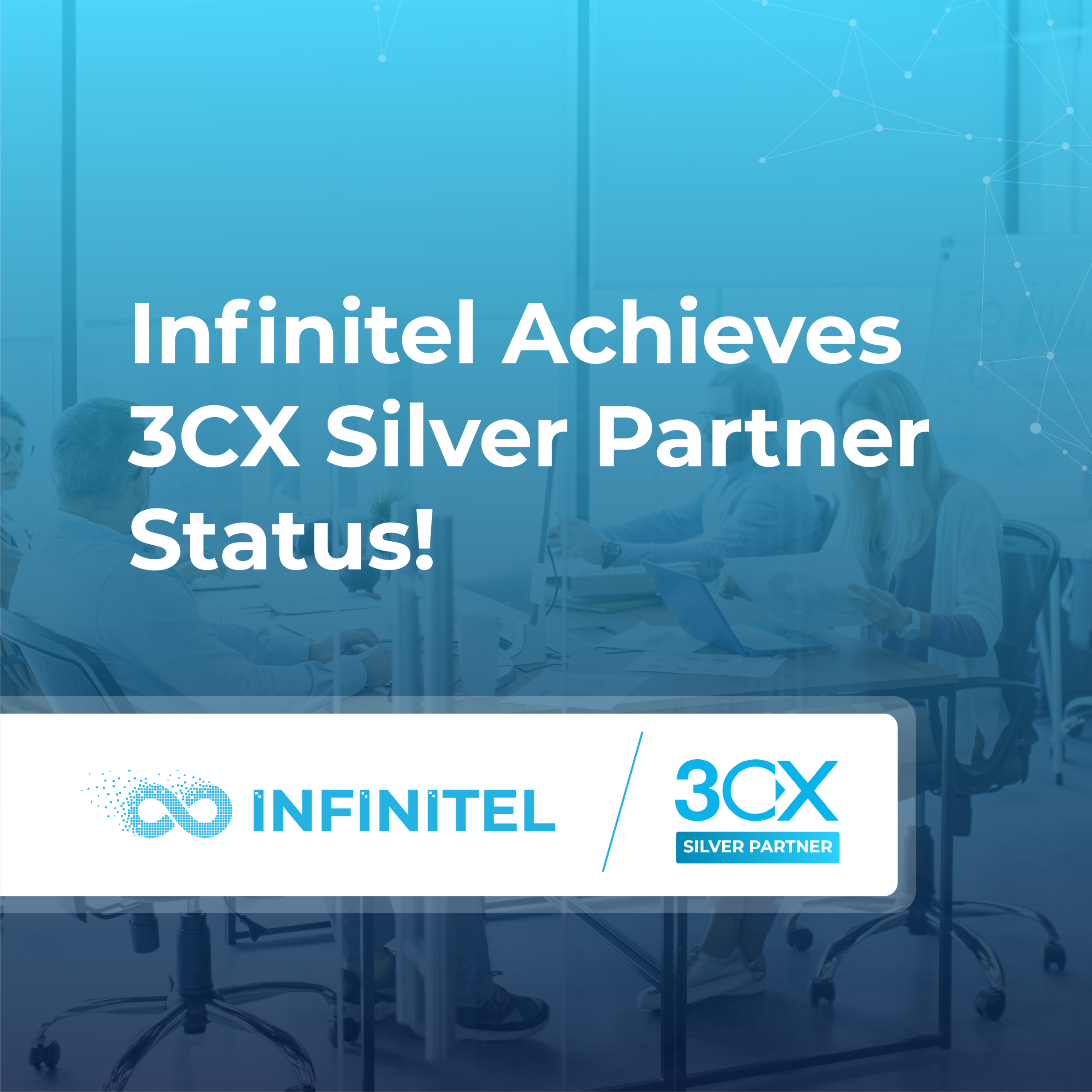 Infinitel Achieves 3CX Silver Partner Status!