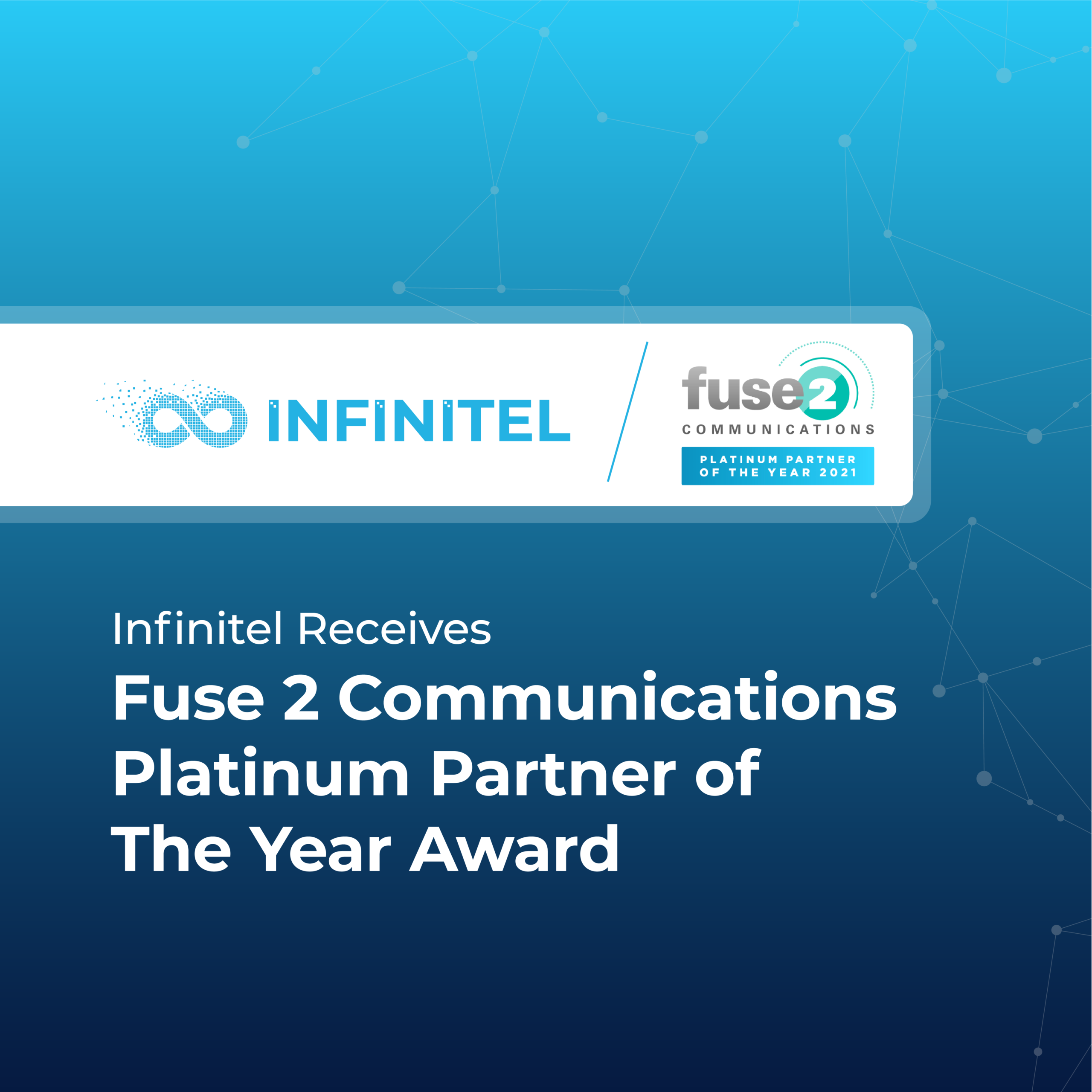Infinitel Receives Fuse 2 Communications Platinum Partner of The Year Award