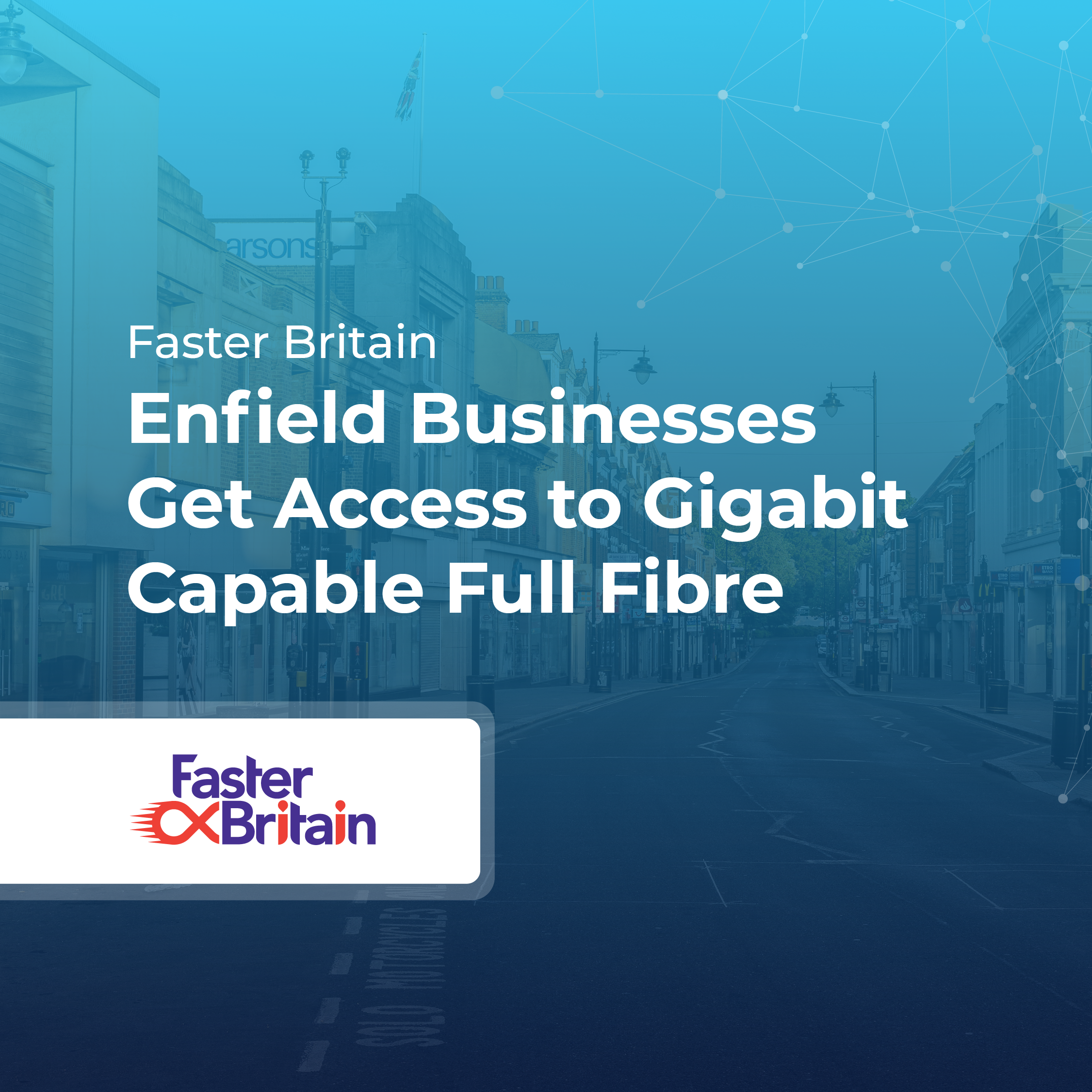 Enfield Businesses Get Access to Full Fibre Connectivity